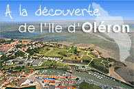 A la d&eacute;couverte de l'Ile d'Ol&eacute;ron